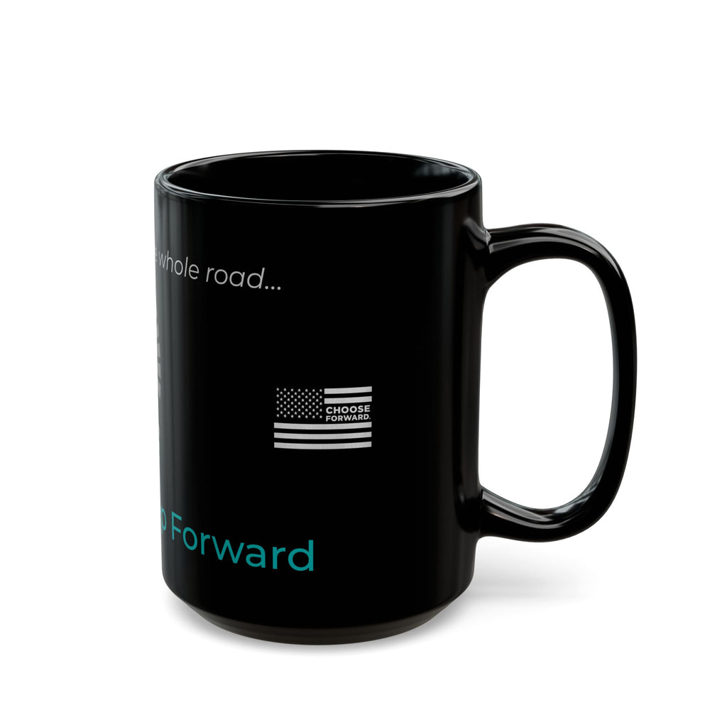 Choose Forward Black Mug — "Just One Step Forward"