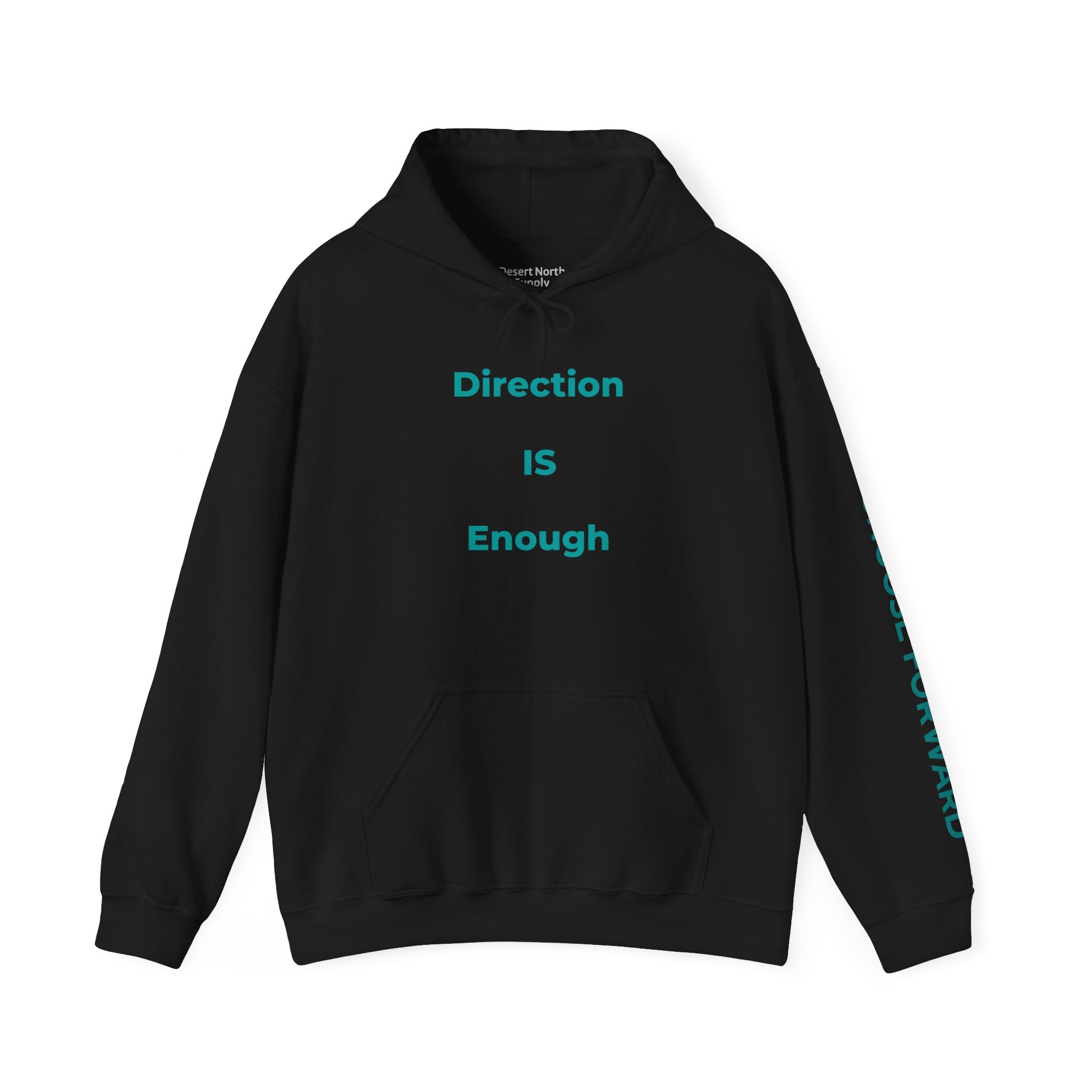 Direction IS Enough - Inspirational Motivational Sweatshirt