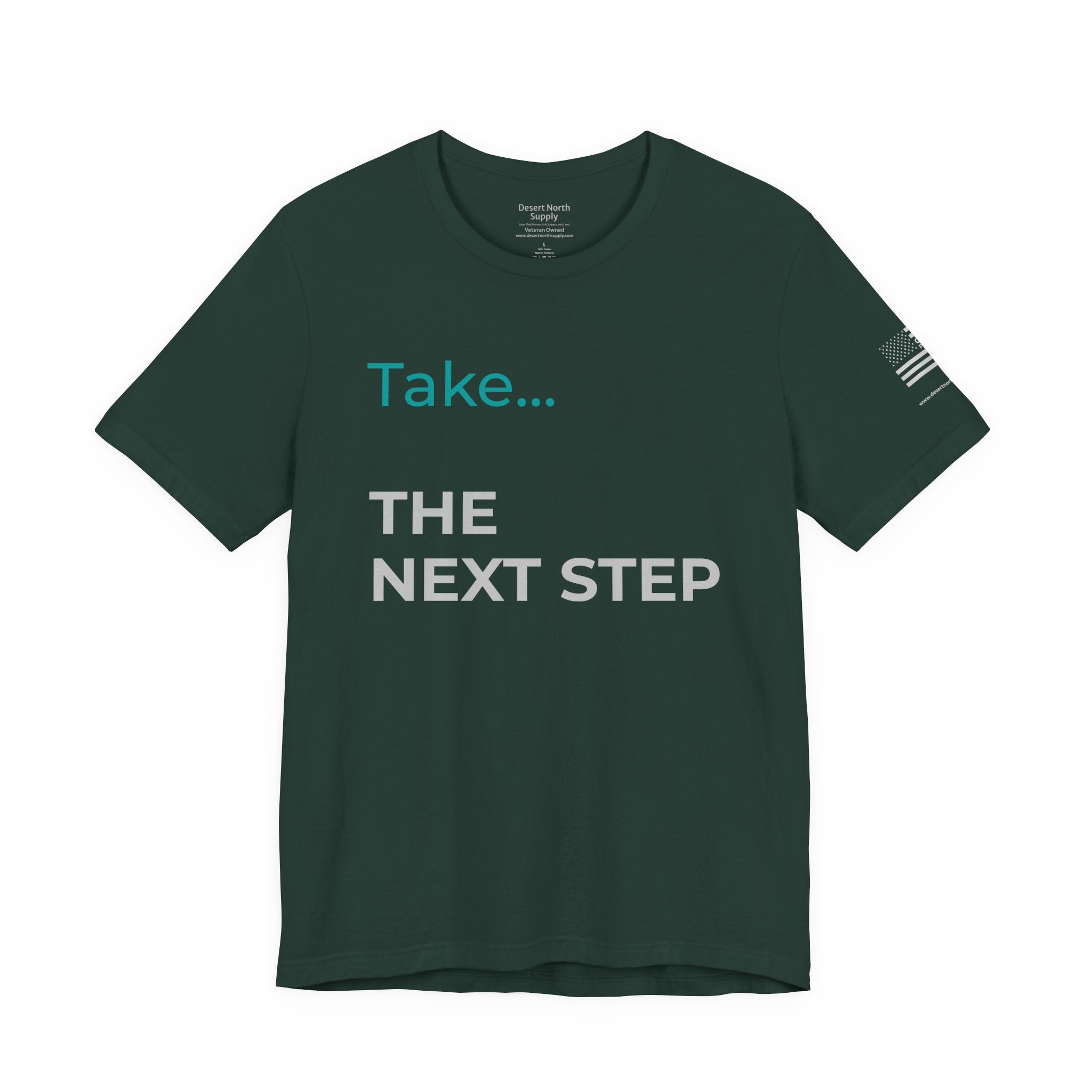 The Next Step - Motivational Tee Choose Forward