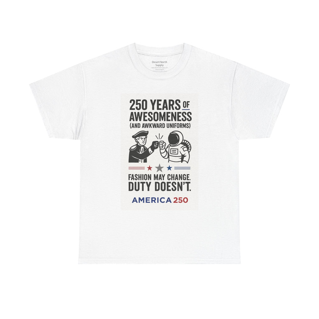 250 Years of Awesomeness Military History T-Shirt – Funny Duty & Uniforms Tee