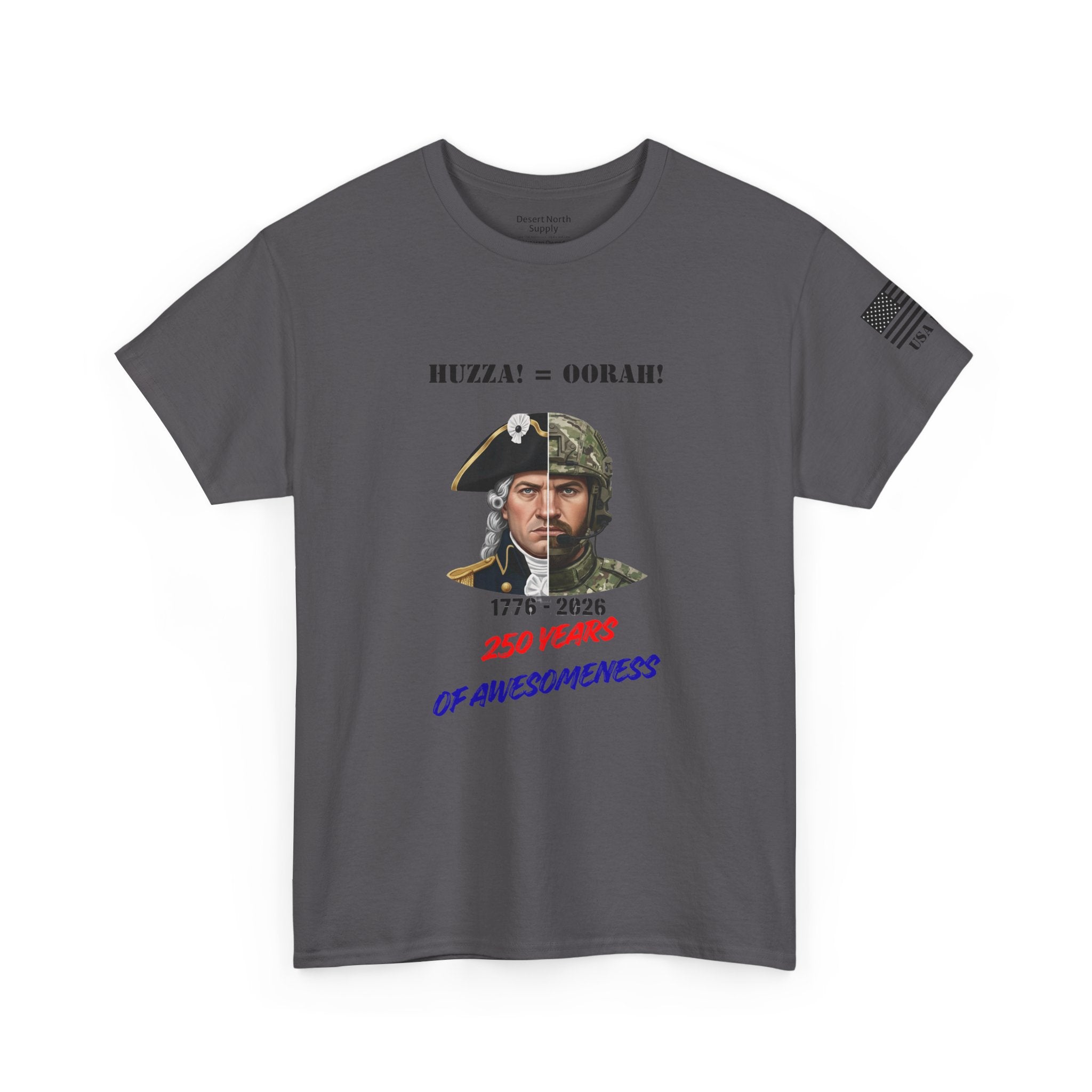 250 Years American Awesomeness Huzza Oorah Tee | Split Era Military Style