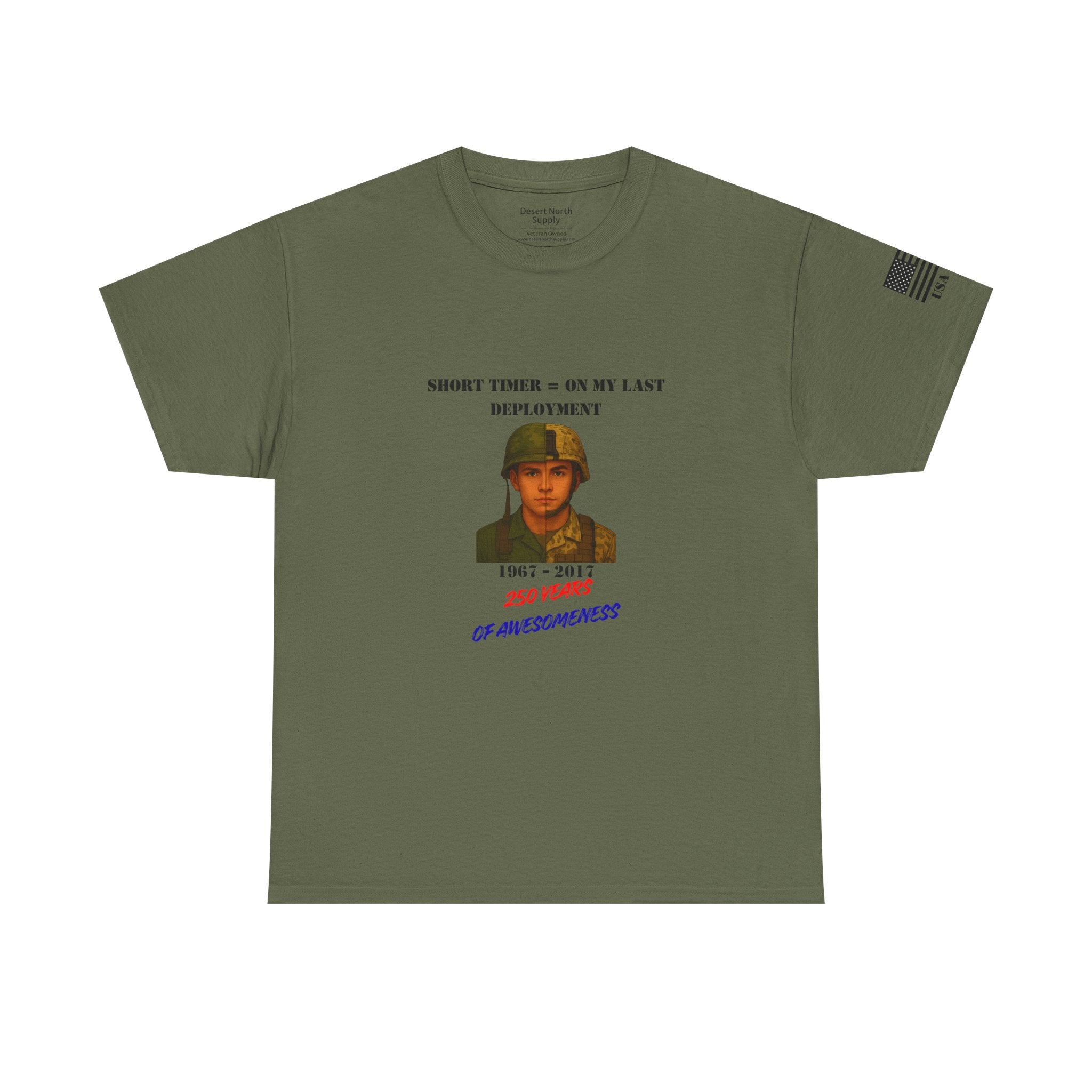 1967-2017 Split-Era Soldier Shirt Short Timer = On My Last Deployment 250 Years of Awesomeness Vietnam to OEF Veteran Military T‑Shirt