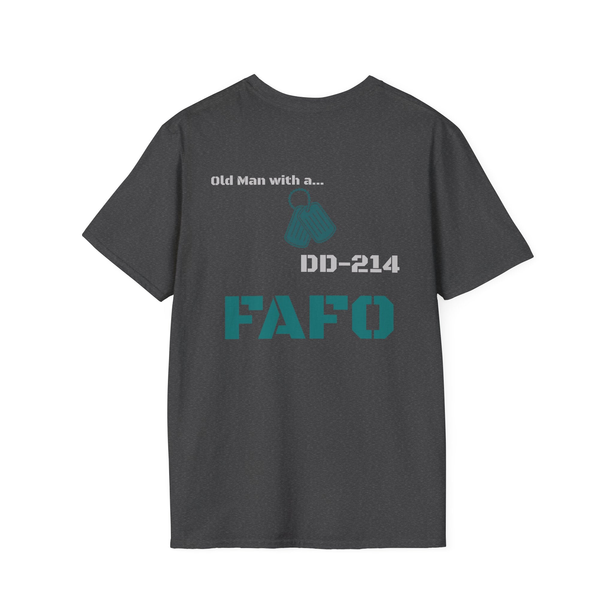 Choose Forward FAFO Shirt - Teal American Old Man with a DD-214 Motivation Tee for Strength, Grit & Resilience