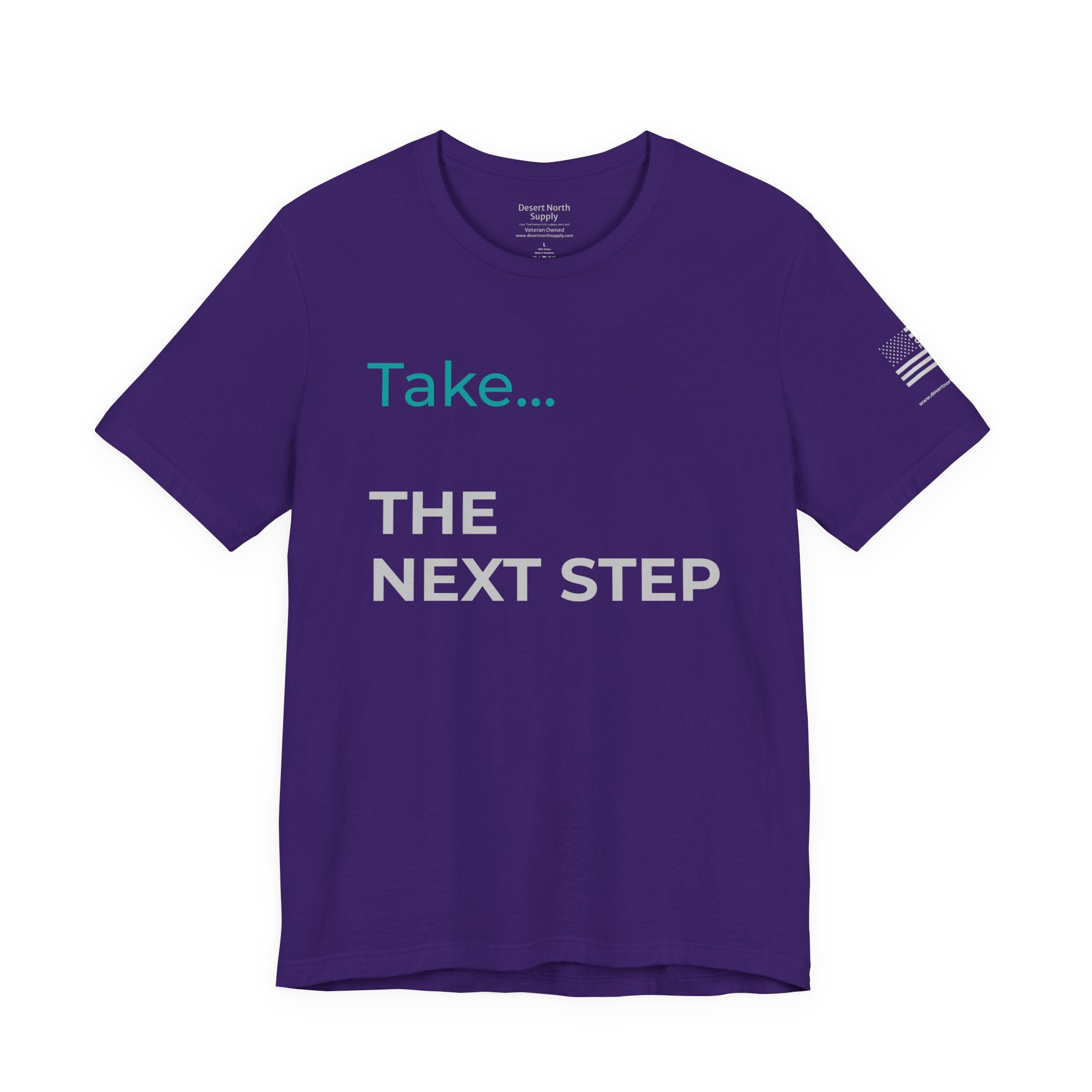 The Next Step - Motivational Tee Choose Forward