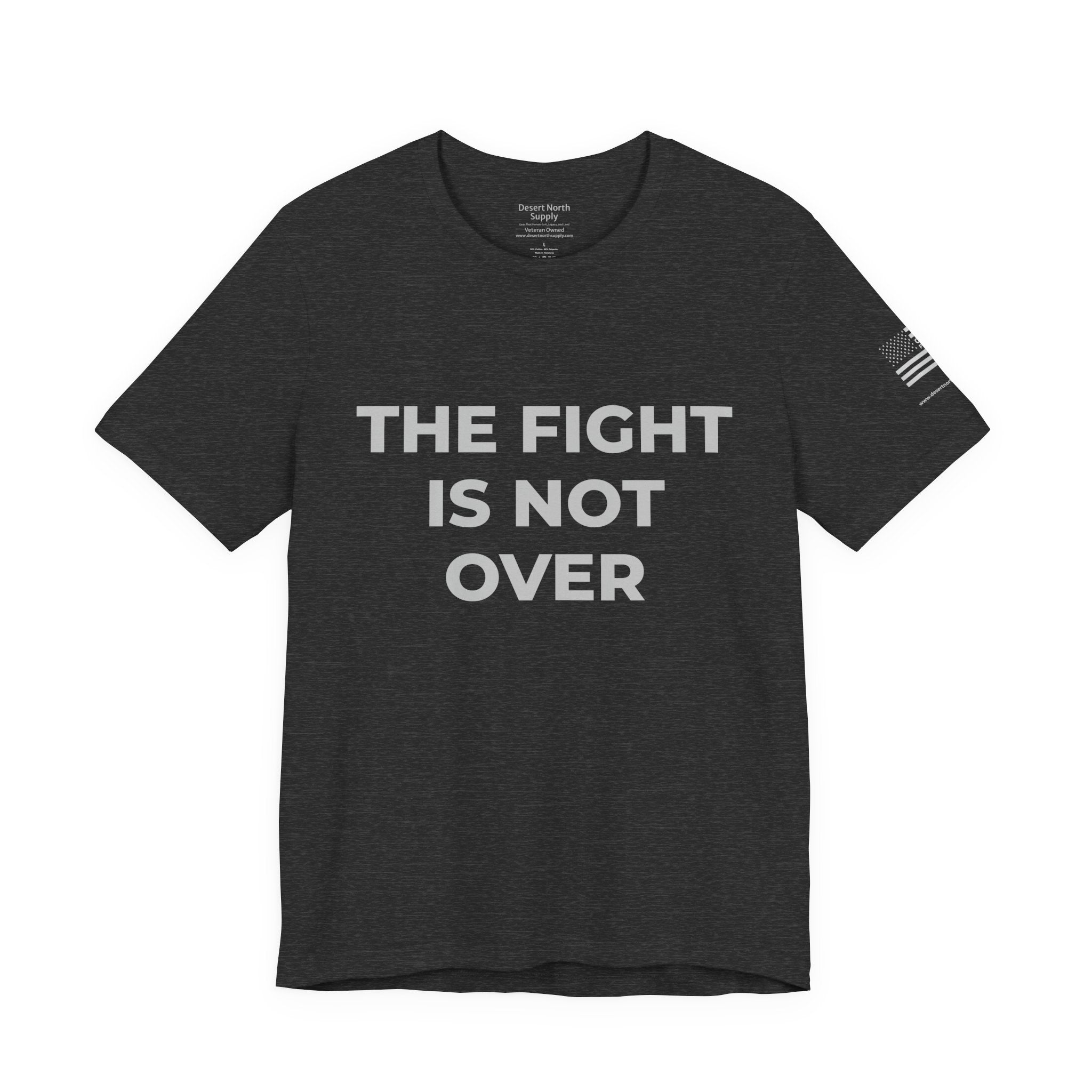 The Fight Is Not Over Shield Edition - Motivational Tee Choose Forward