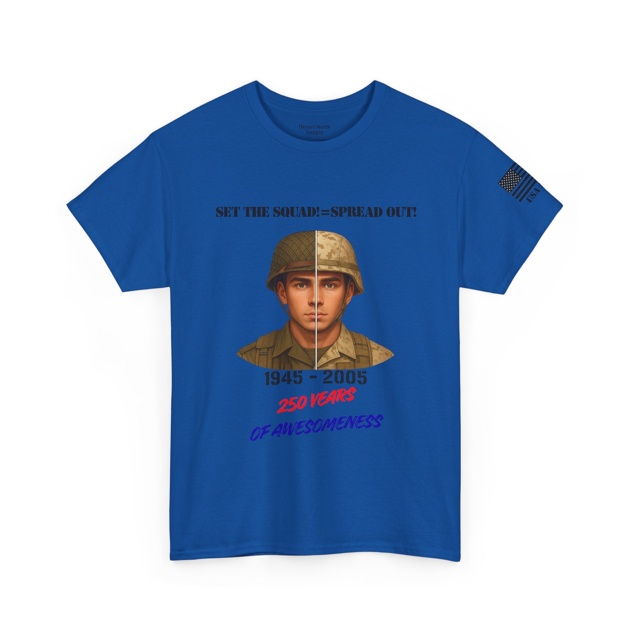 1945–2005 Soldier Shirt Set the Squad = Spread Out 250 Years of Awesomeness WWII to OEF Graphic T-Shirt