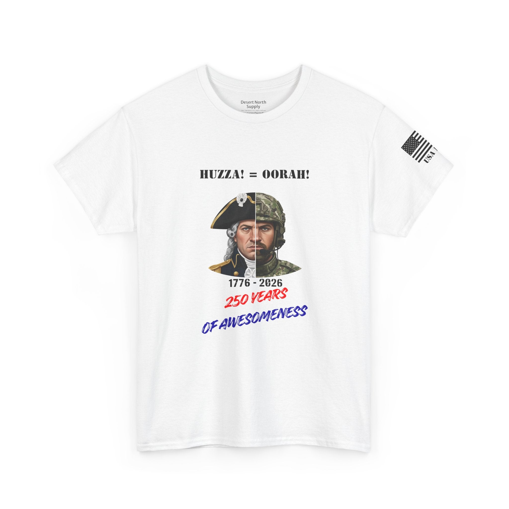 250 Years American Awesomeness Huzza Oorah Tee | Split Era Military Style