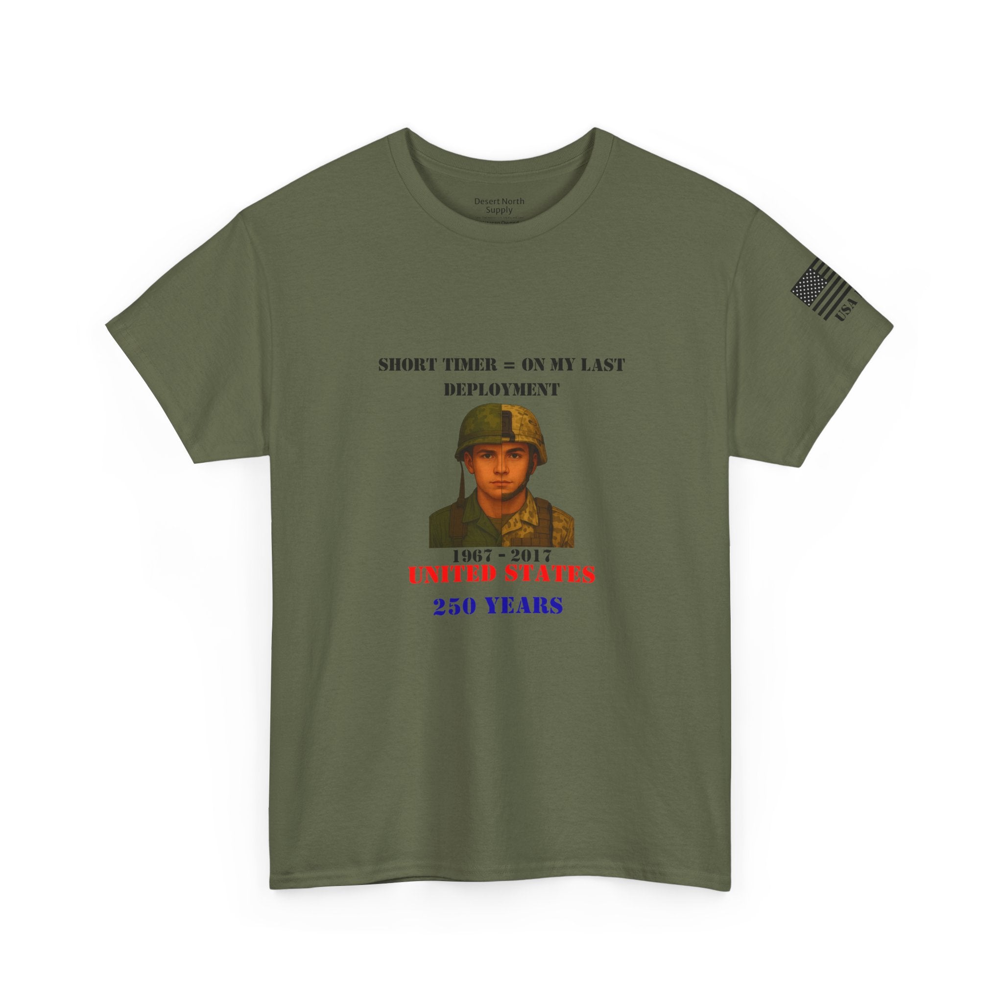 USA 250 Shirt 1967–2017 Split‑Era Soldier Tee Short Timer = On My Last Deployment Vietnam to OEF Veteran T‑Shirt