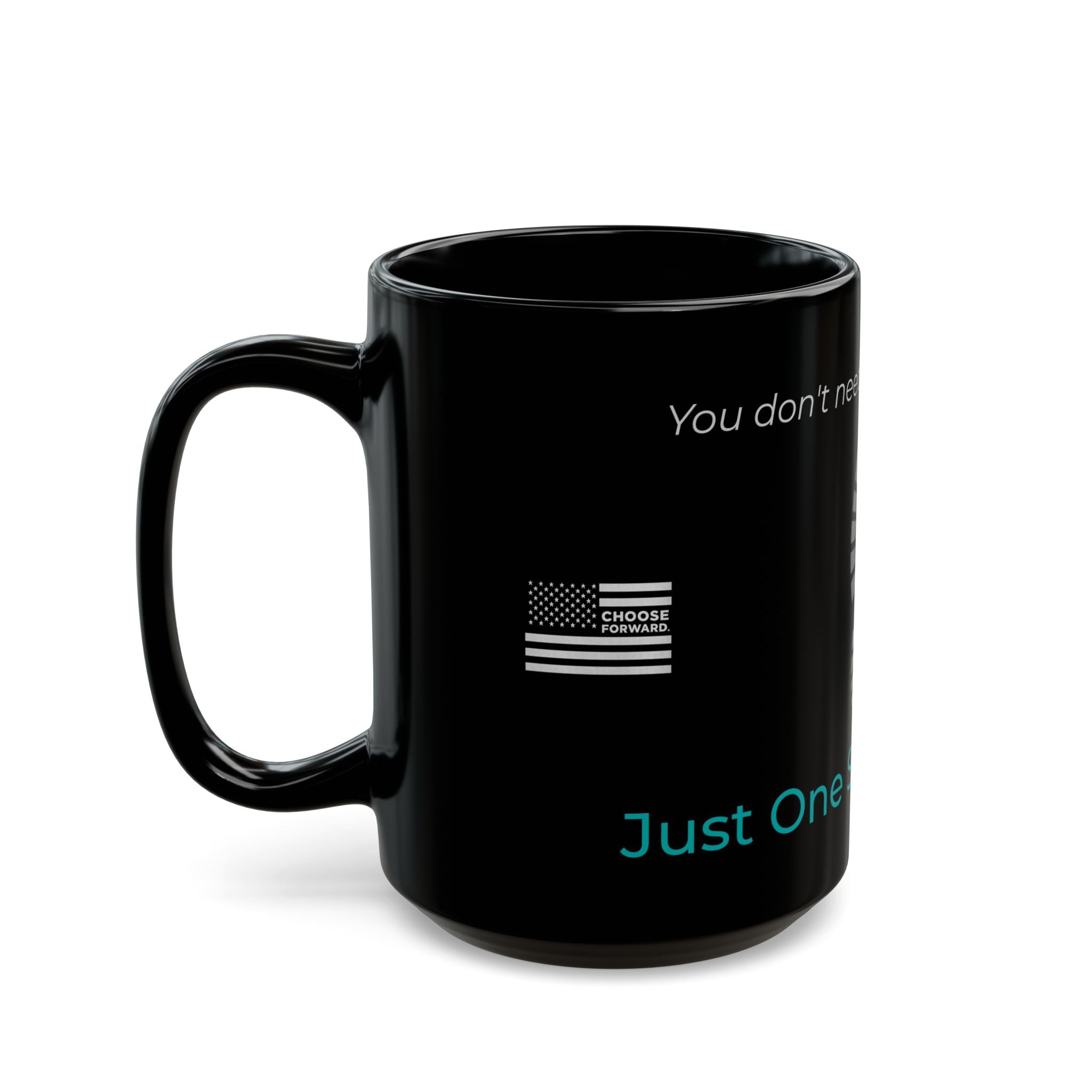 Choose Forward Black Mug — "Just One Step Forward"