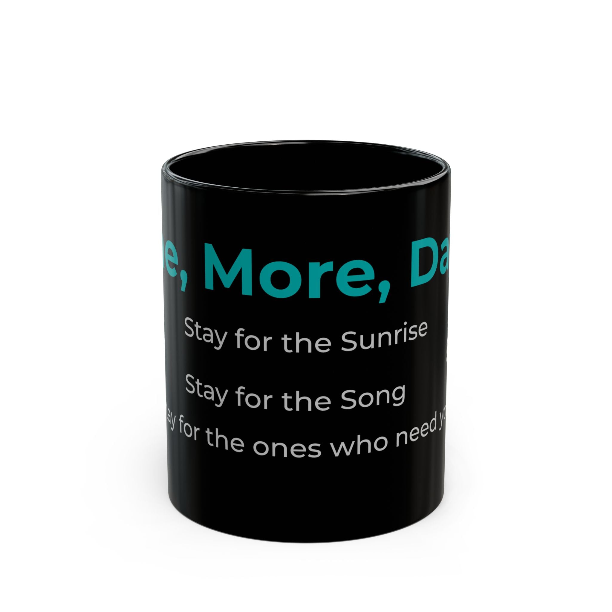 Choose Forward Black Mug — "One, More, Day..."