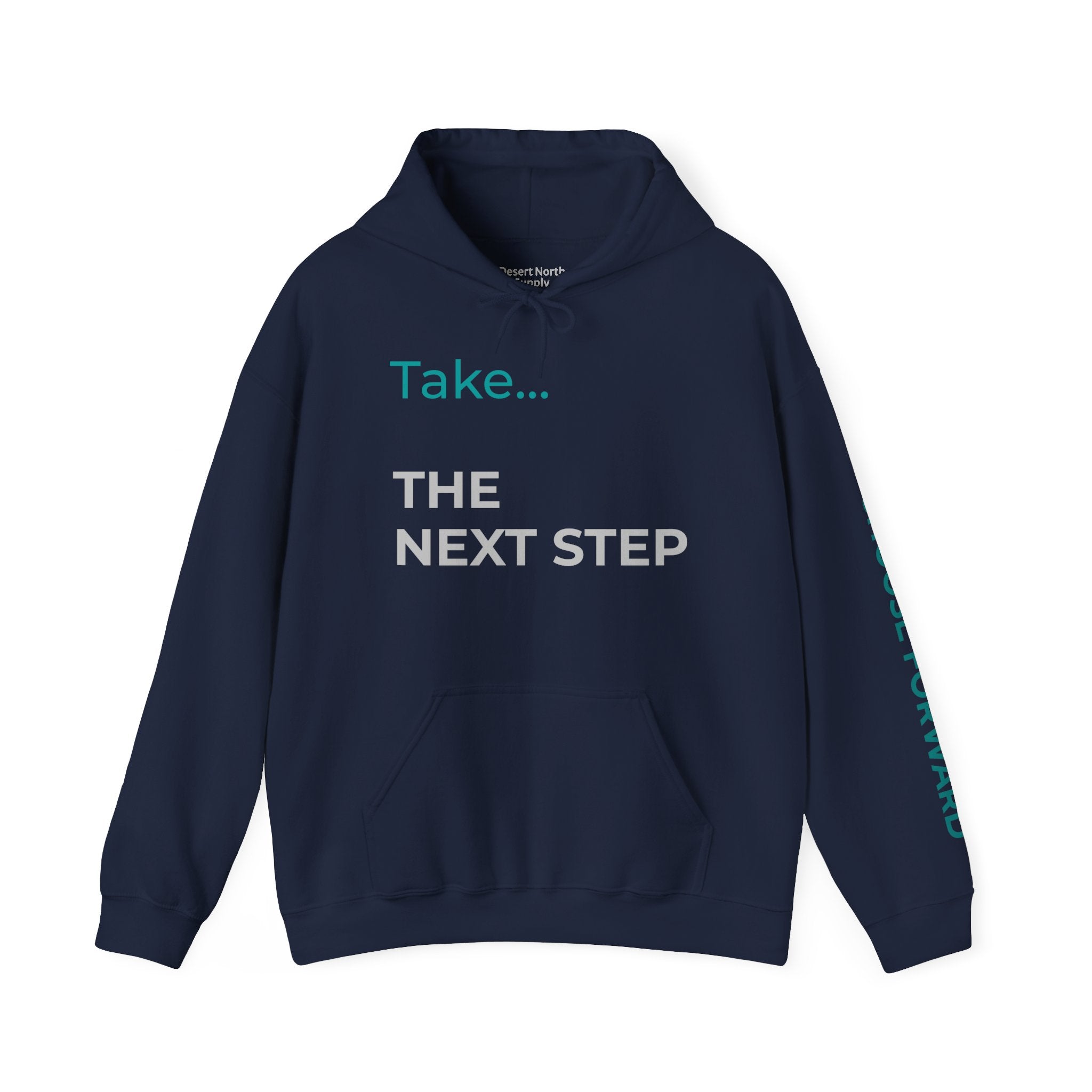 The Next Step - Inspirational Motivational Sweatshirt