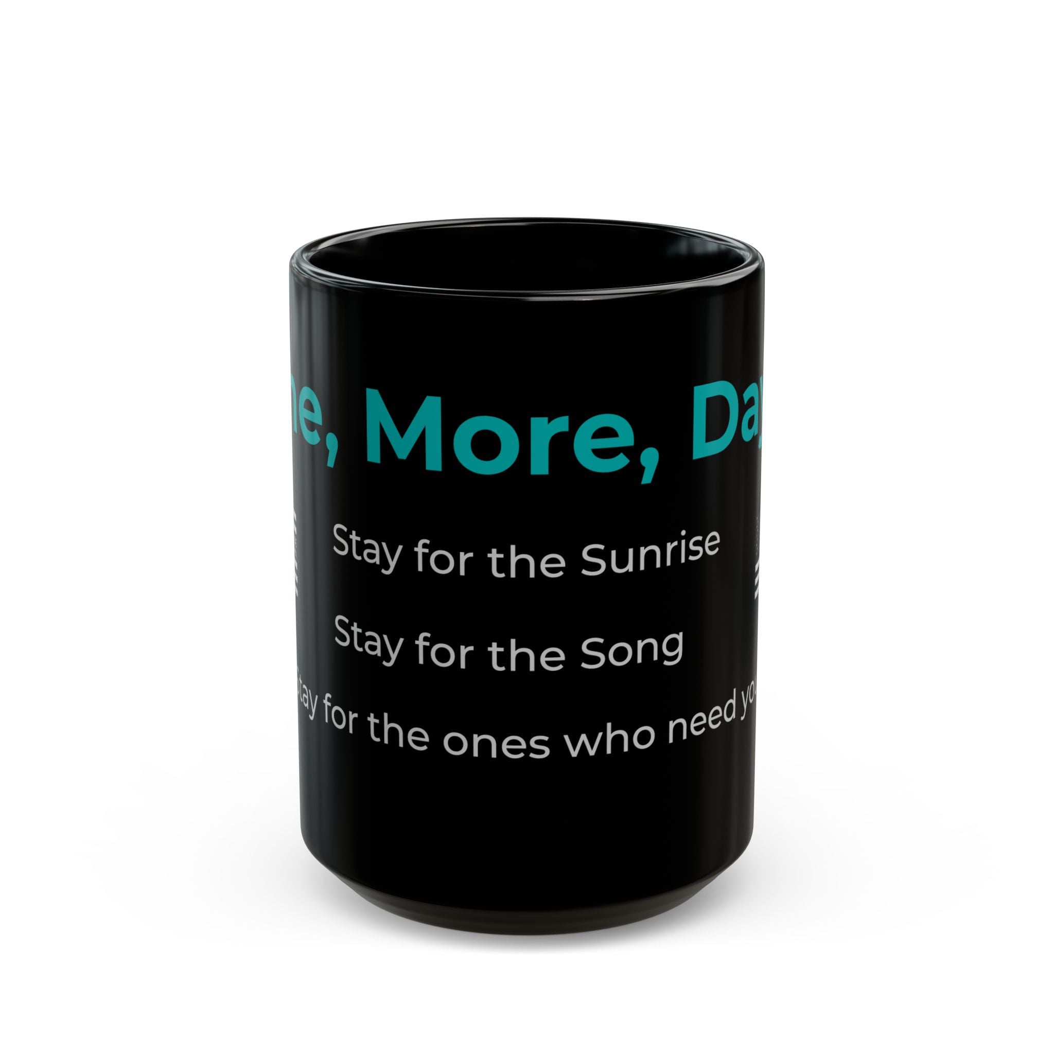 Choose Forward Black Mug — "One, More, Day..."