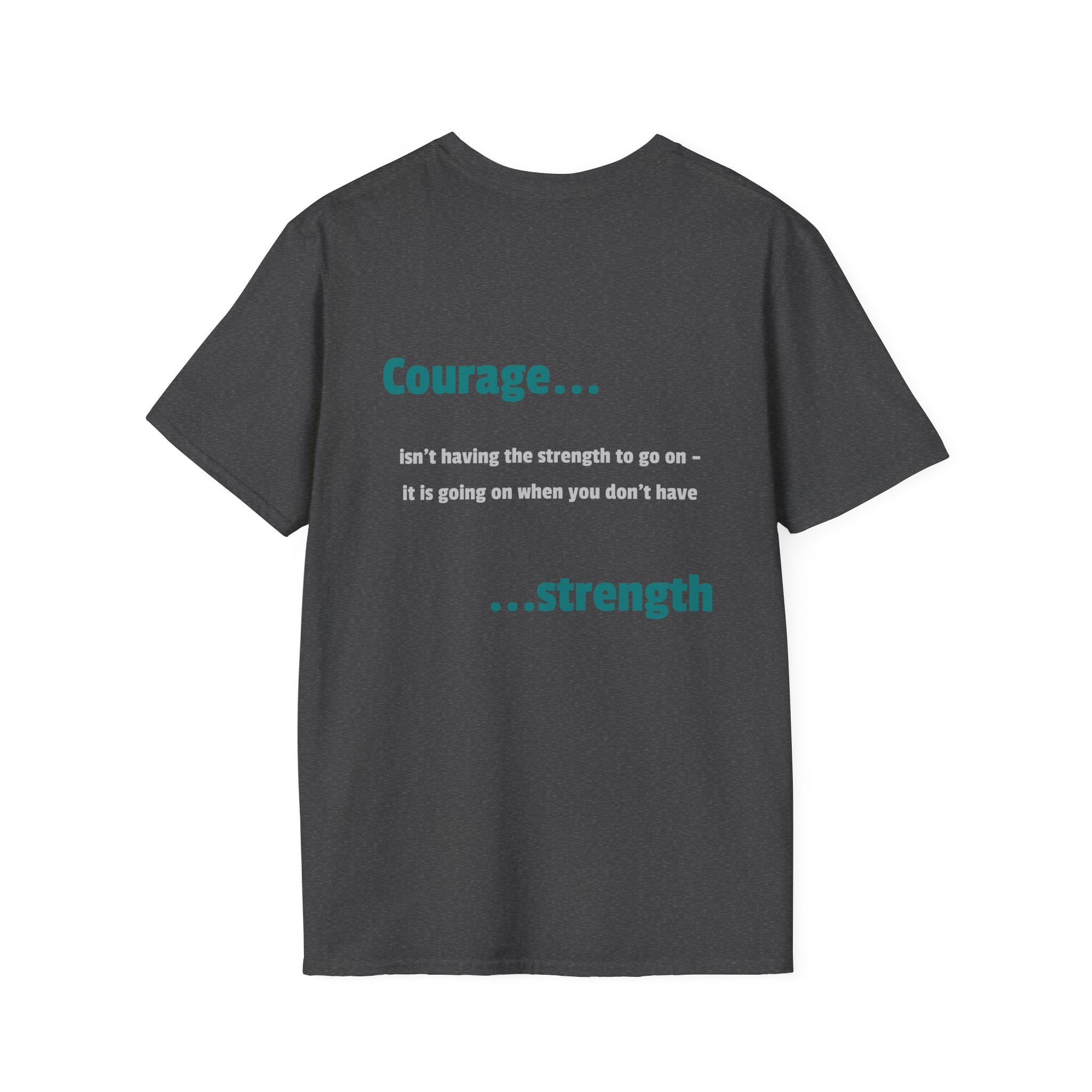 Choose Forward Courage Shirt - Courage and Strength Motivation Tee for Strength, Grit & Resilience