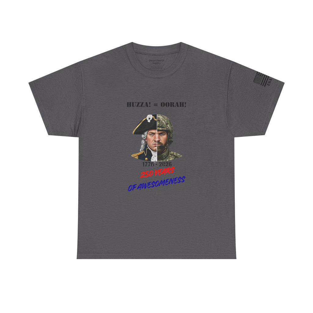 250 Years American Awesomeness Huzza Oorah Tee | Split Era Military Style