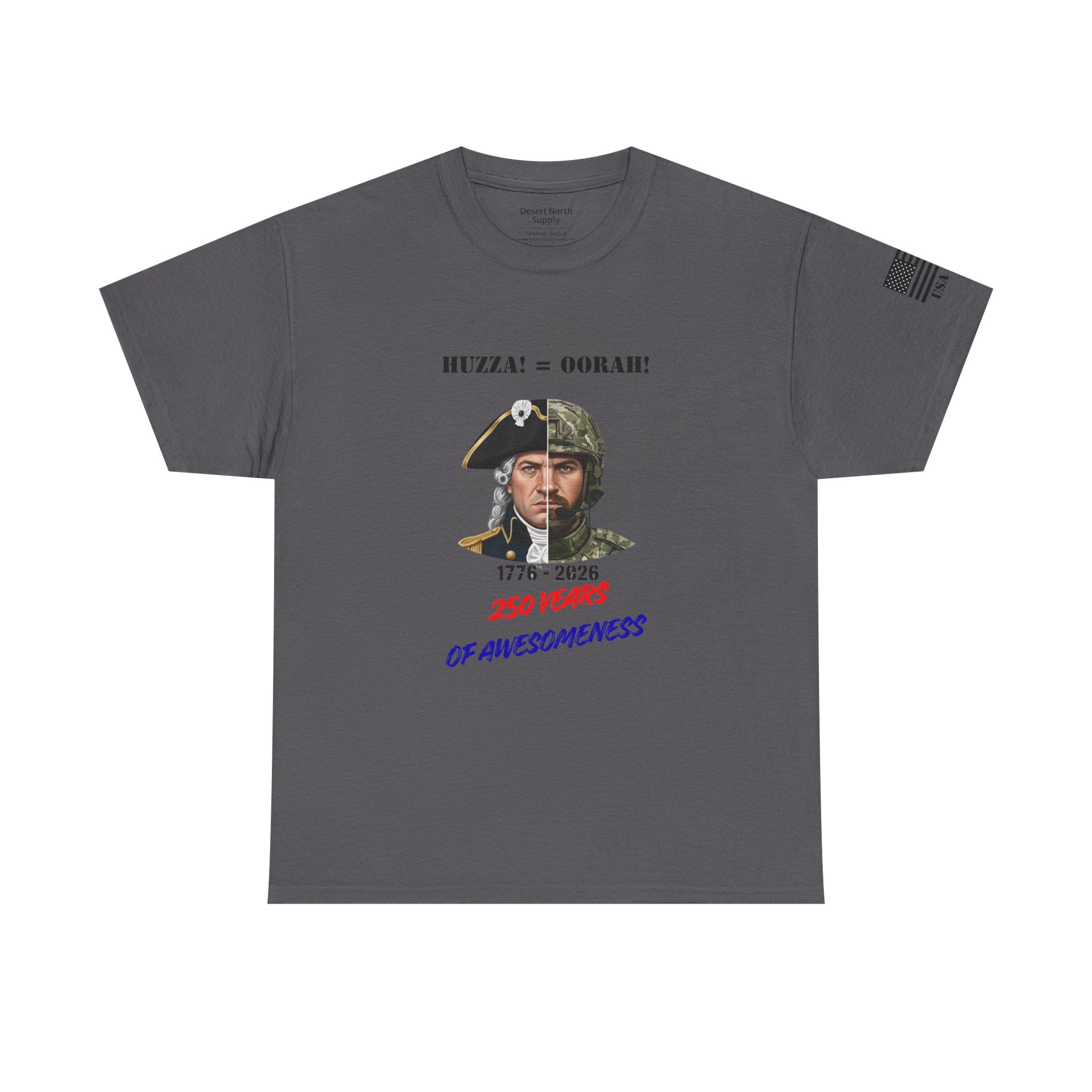 250 Years American Awesomeness Huzza Oorah Tee | Split Era Military Style