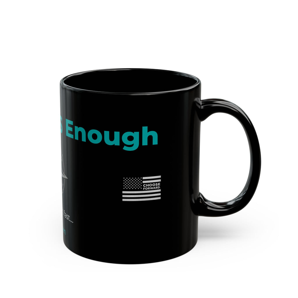 Choose Forward Black Mug — "Direction IS Enough"