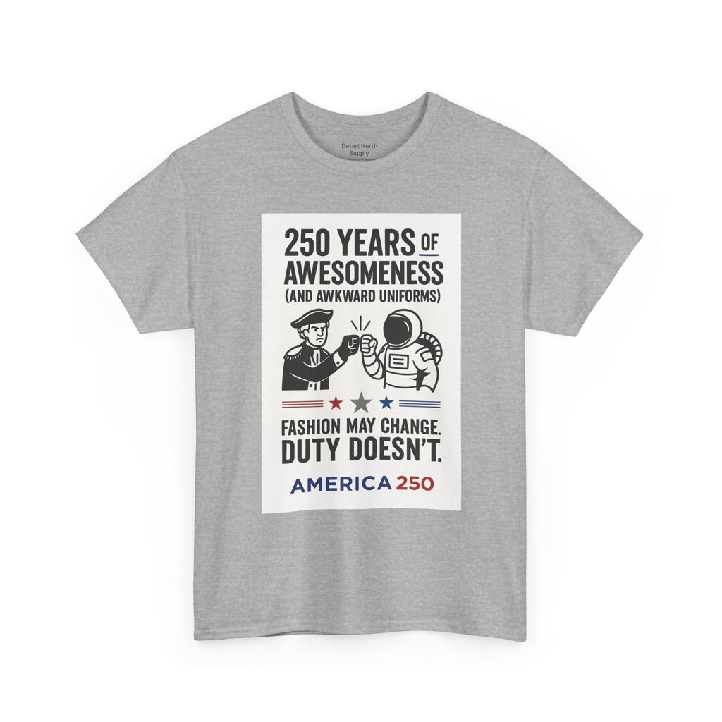 250 Years of Awesomeness Military History T-Shirt – Funny Duty & Uniforms Tee
