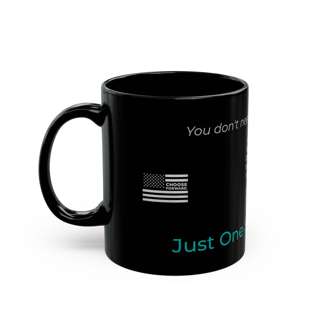 Choose Forward Black Mug — "Just One Step Forward"