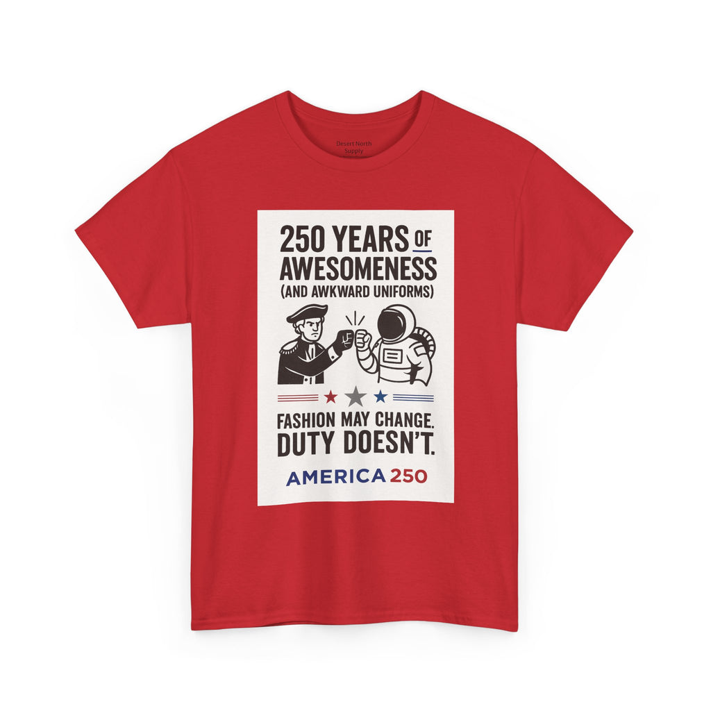 250 Years of Awesomeness Military History T-Shirt – Funny Duty & Uniforms Tee