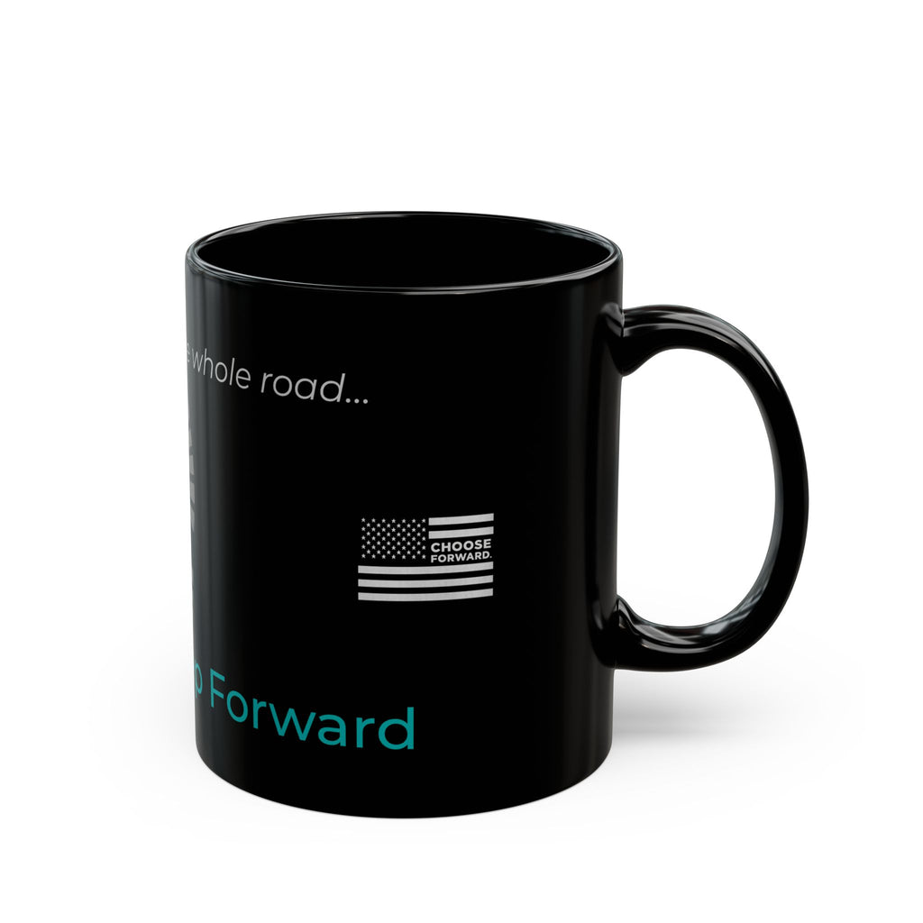 Choose Forward Black Mug — "Just One Step Forward"