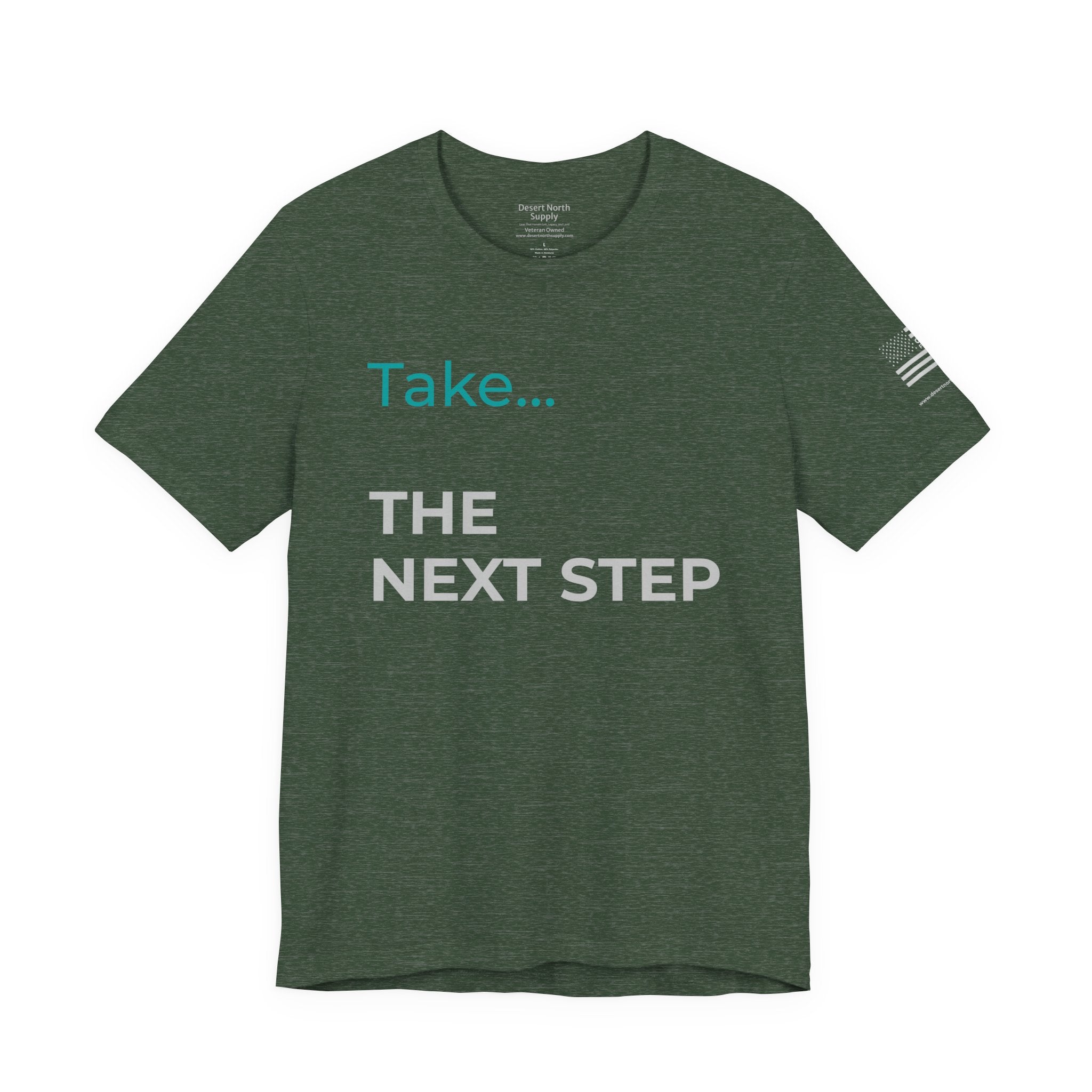 The Next Step - Motivational Tee Choose Forward