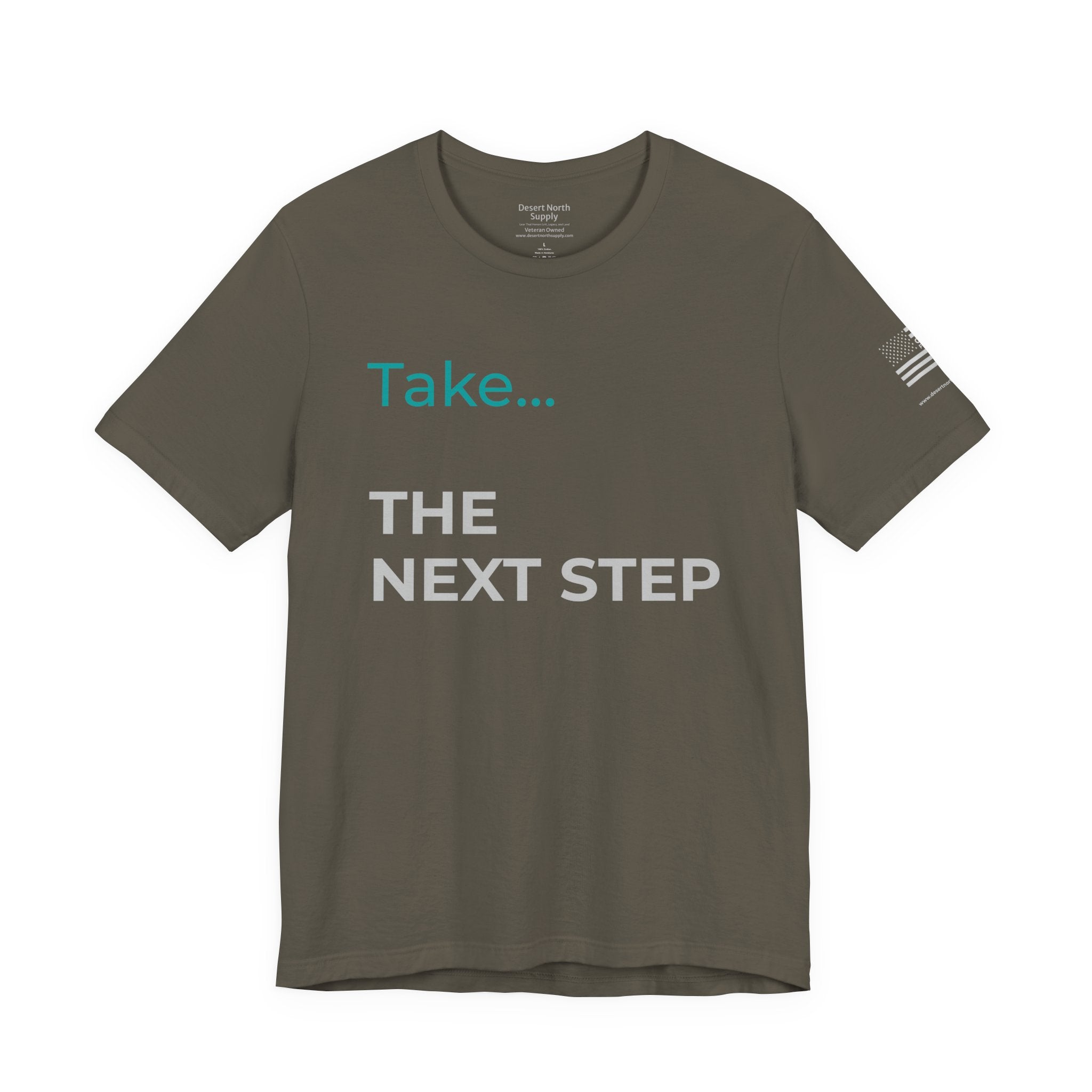 The Next Step - Motivational Tee Choose Forward