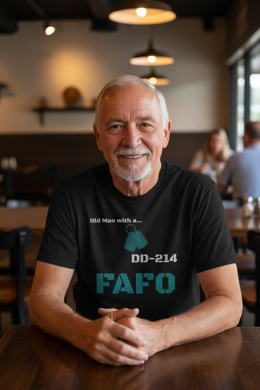 Choose Forward FAFO Shirt - Teal American Old Man with a DD-214 Motivation Tee for Strength, Grit & Resilience