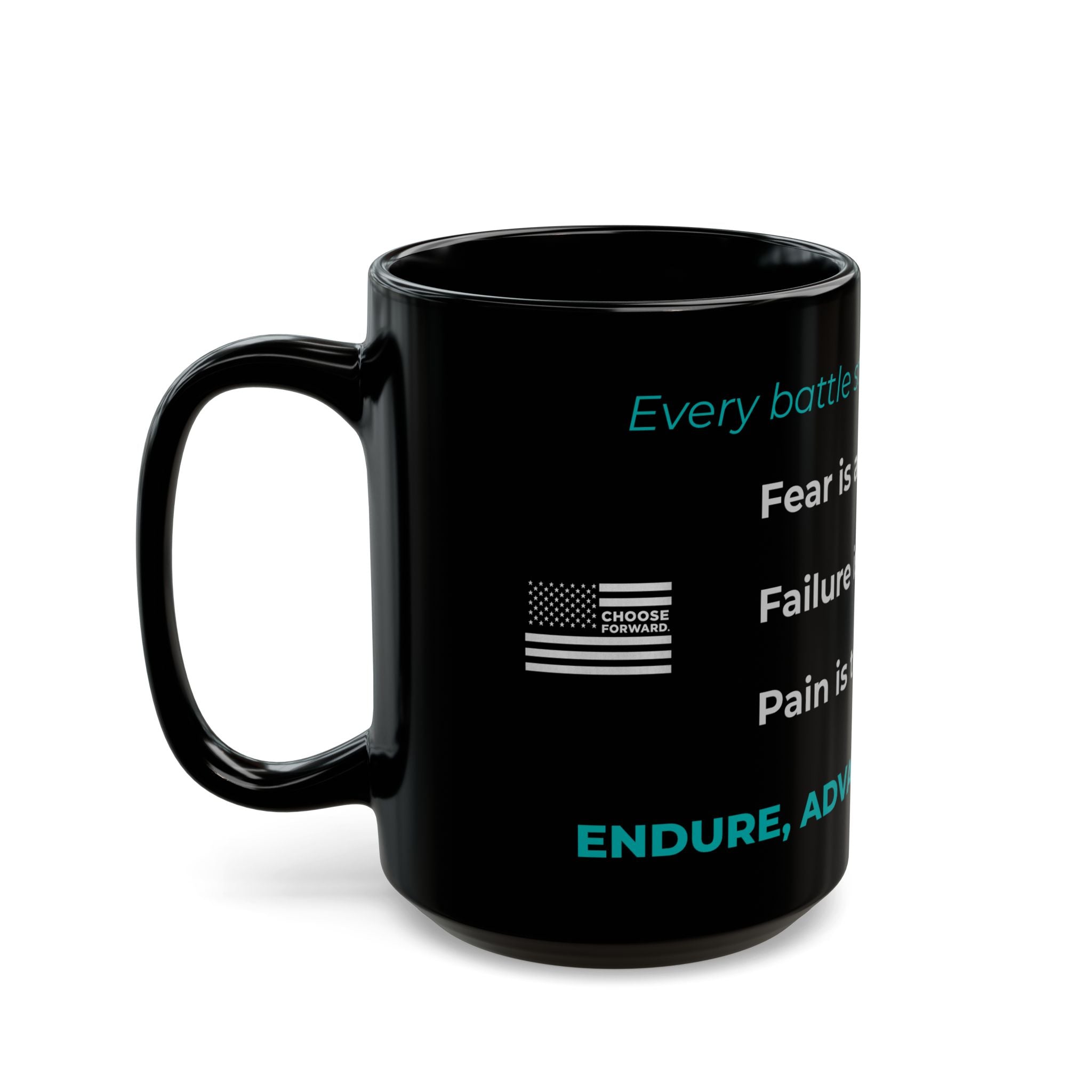 Choose Forward Black Mug — "Endure, Advance, Overcome"