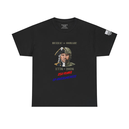 250 Years American Awesomeness Huzza Oorah Tee | Split Era Military Style